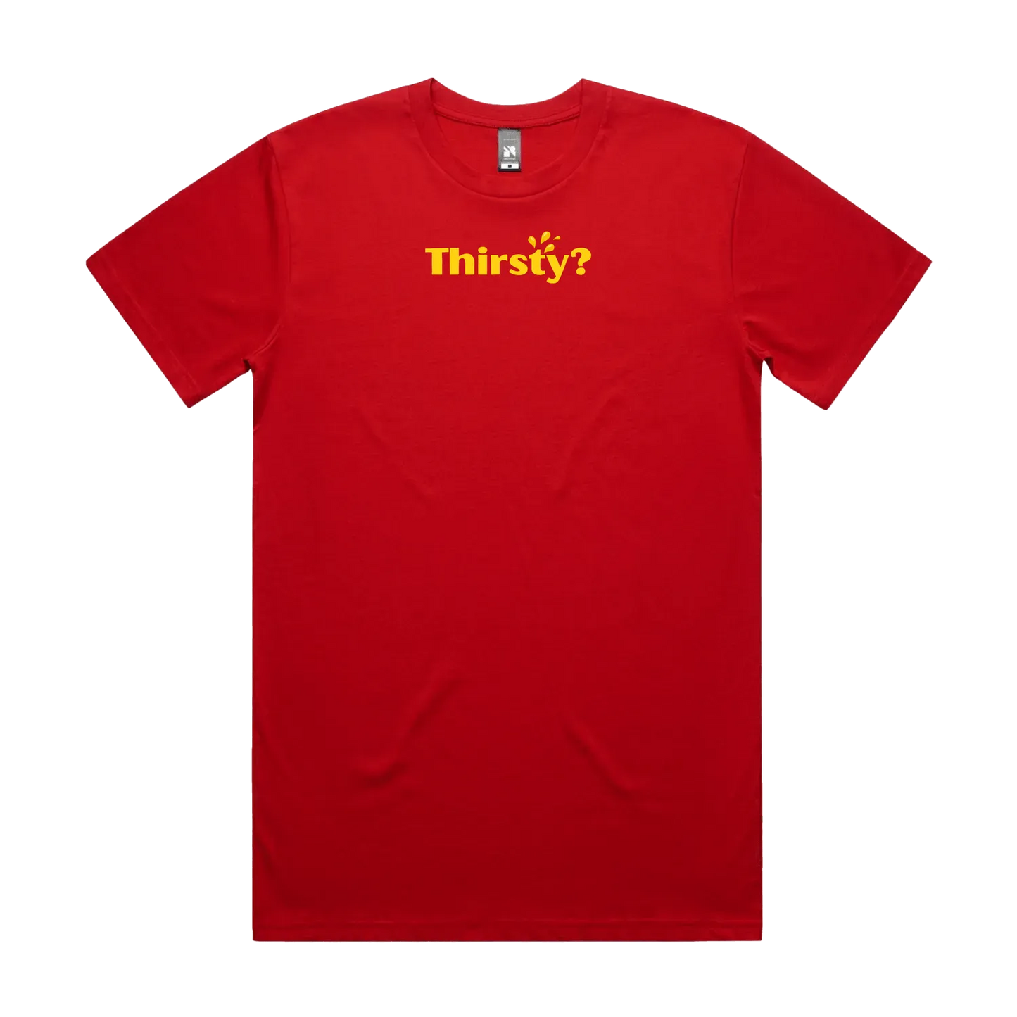 Thirsty? T-Shirt